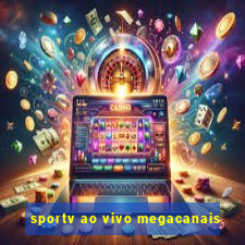 sportv ao vivo megacanais